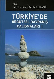 Türkiye'de Örgütsel Davranış Çalışmaları 1