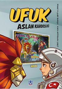 Ufuk / Aslan Kardeşliği