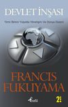 Devlet İnşası & Yirmi Birinci Y&uuml;zyılda Y&ouml;netişim ve D&uuml;nya D&uuml;zeni