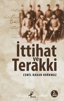 İttihat ve Terakki - Cemil Hakan Korkmaz