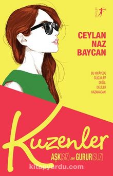 Kuzenler & Aşksız ve Gurursuz - Ceylan Naz Baycan