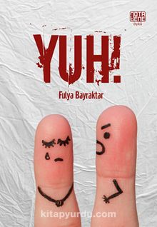 Yuh! - Fulya Bayraktar
