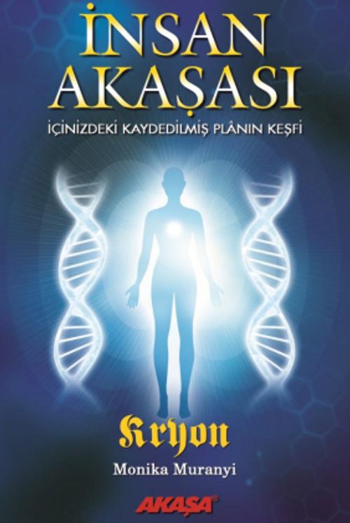 İnsan Akaşası & İçinizdeki Kaydedilmiş Planın Keşfi