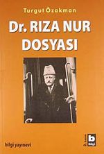 Dr. Rıza Nur Dosyası