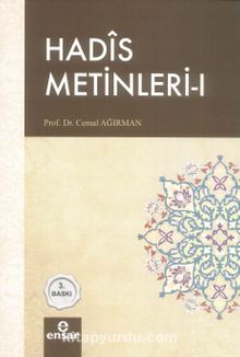 Hadis Metinleri 1 - Prof. Dr. Cemal Ağırman