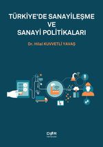 Türkiye'de SanayileşMe Ve Sanayi Politikaları