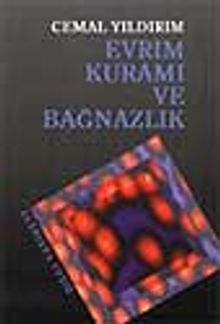 Evrim Kuramı ve Bağnazlık