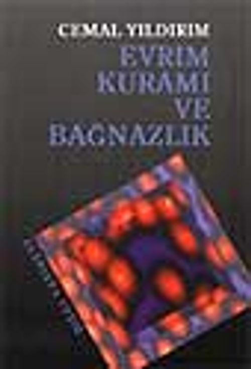 Evrim Kuramı ve Bağnazlık