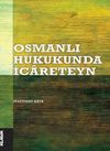 Osmanlı Hukukunda İcareteyn