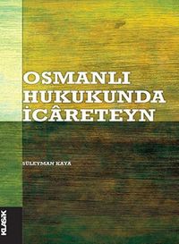 Osmanlı Hukukunda İcareteyn