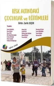Risk Altındaki Çocuklar ve Eğitimleri