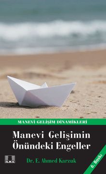 Manevi Gelişimin Önündeki Engeller