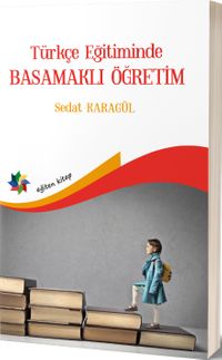 Türkçe Eğitiminde Basamaklı Öğretim