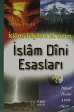 İslam Dini Esasları & İslami Bilgilere İlk Adım