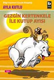 Gezgin Kertenkele İle Kutup Ayısı