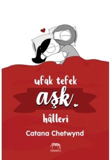 Ufak Tefek Aşk Halleri