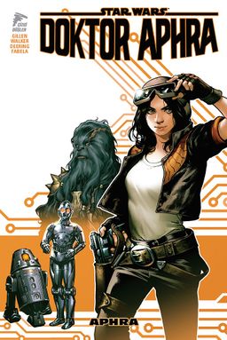 Star Wars: Doktor Aphra Cilt 1