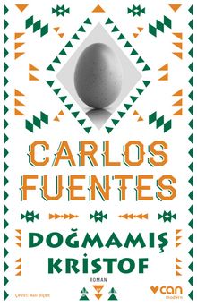 Doğmamış Kristof - Carlos Fuentes