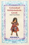 Geleneksel Kültürümüzde Çocuk