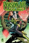 Poison Ivy & Yaşam ve &Ouml;l&uuml;m D&ouml;ng&uuml;s&uuml;
