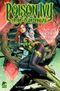 Poison Ivy & Yaşam ve Ölüm Döngüsü