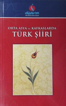 Orta Asya ve Kafkaslar'da Türk Şiiri