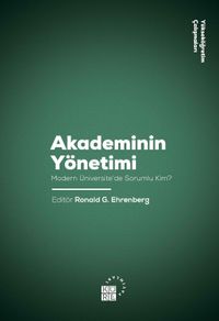 Akademinin Yönetimi & Modern Üniversite'de Sorumlu Kim?