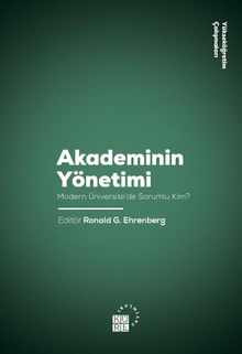 Akademinin Yönetimi & Modern Üniversite'de Sorumlu Kim?