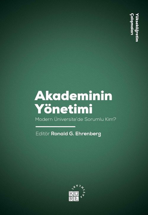 Akademinin Yönetimi & Modern Üniversite'de Sorumlu Kim?