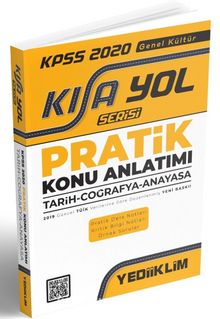 2020 KPSS Kısayol Serisi Genel Kültür Pratik Konu Anlatımı (Tarih-Coğrafya-Anayasa) - Kolektif