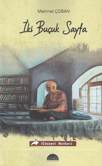 İki Buçuk Sayfa & Cezaevi Notları