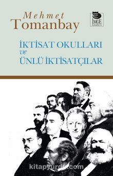 İktisat Okulları ve Ünlü İktisatçılar - Prof.Dr. Mehmet Tomanbay