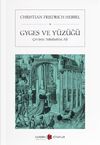 Gyges ve Y&uuml;z&uuml;ğ&uuml;