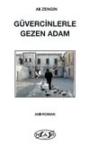 G&uuml;vercinlerle Gezen Adam