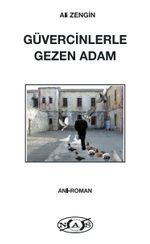 Güvercinlerle Gezen Adam