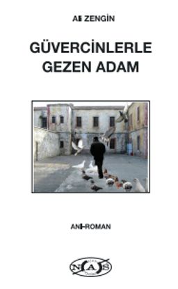 Güvercinlerle Gezen Adam