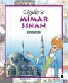 &Ccedil;izgilerle Mimar Sinan