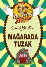 Maceracı Dörtler / Mağarada Tuzak