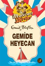 Maceracı Dörtler / Gemide Heyecan