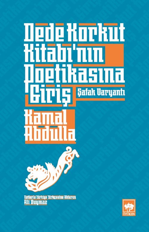 Dede Korkut Kitabı'nın Poetikasına Giriş & Şafak Varyantı