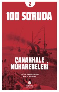100 Soruda Çanakkale Muharebeleri