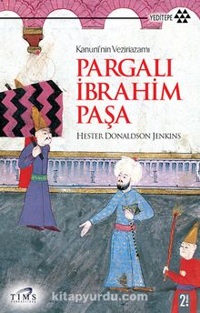Pargalı İbrahim Paşa - Hester Donaldson Jenkins