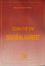 Türkiye'de Sendikal Hareket
