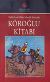 K&ouml;roğlu Kitabı