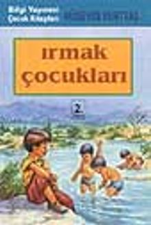 Irmak Çocukları