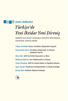 Türkiye'de Yeni İktidar Yeni Direniş & Sermaye-Ulus-Devlet Karşısında  Yerelötesi Müşterekler