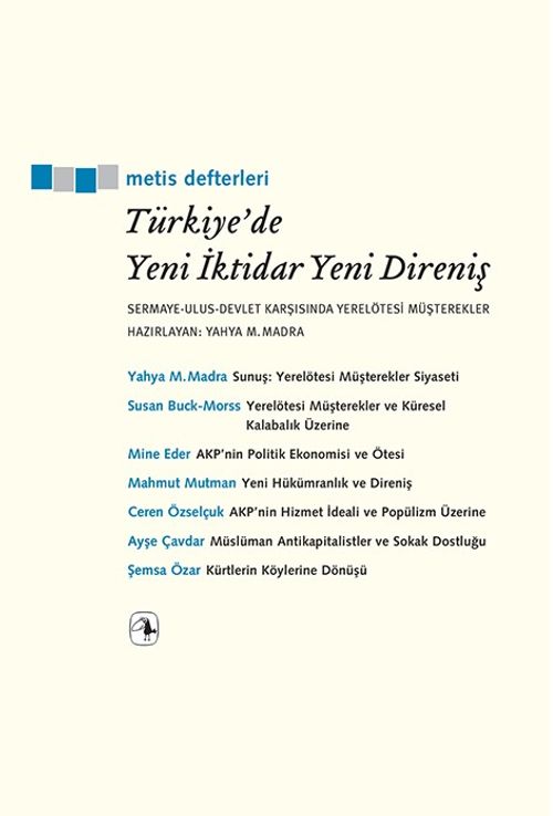 Türkiye'de Yeni İktidar Yeni Direniş & Sermaye-Ulus-Devlet Karşısında  Yerelötesi Müşterekler
