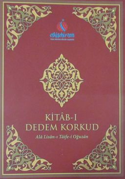 Kitab-ı Dedem Korkud (Karton Kapak) & Ala Lisan-ı Taife-i Oğuzan