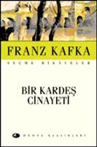 Bir Kardeş Cinayeti / Seçme Hikayeler
