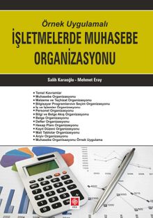 Örnek Uygulamalı İşletmelerde Muhasebe Organizasyonu
